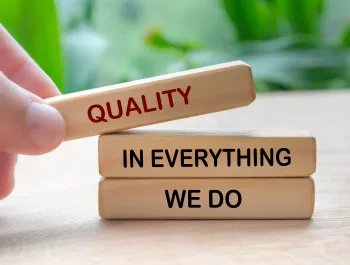 Quality in everything we do